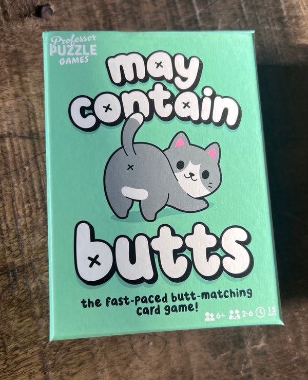 May Contain Butts